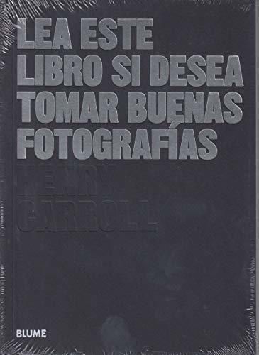 Lea este libro si desea tomar buenas fotografías