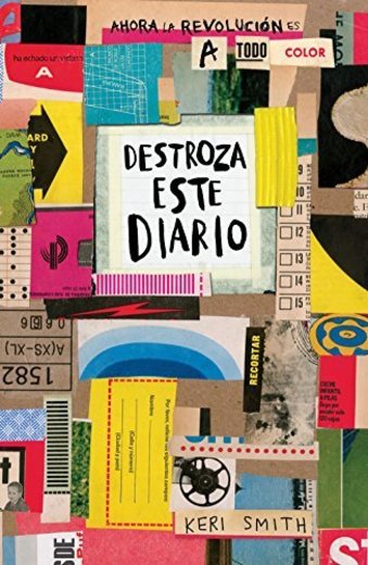 Destroza este diario. Ahora a todo color