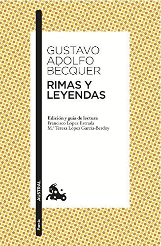 Libro Rimas y Leyendas: Edición y guía de lectura de Francisco López Estrada