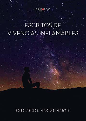 Libro Escritos de vivencias inflamables