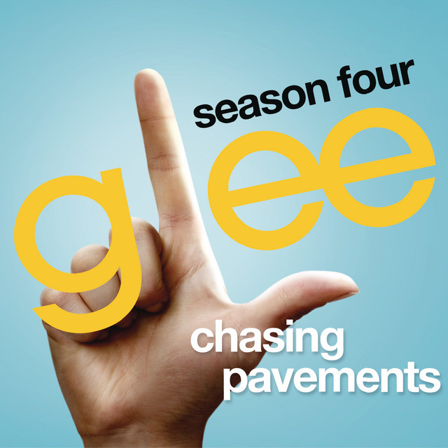 Music Chasing Pavements (Glee Cast Version)