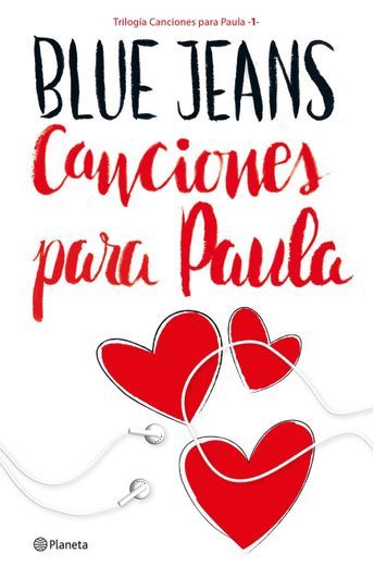 Libro Canciones para Paula (Trilogía Canciones para Paula 1) 