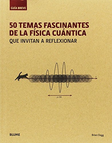 Libro 50 temas fascinantes de la física cuántica