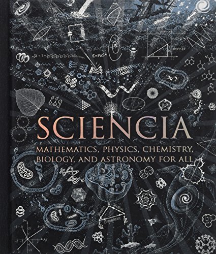 Libro Sciencia: Mathematics, Physics, Chemistry, Biology and Astronomy for All