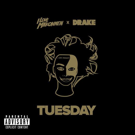 Tuesday (feat. Drake)