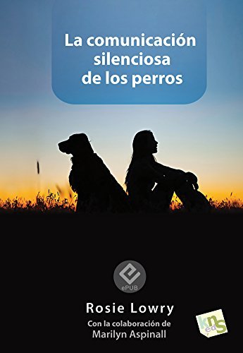 Libro La comunicación silenciosa de los perros