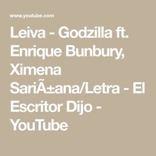 Canción Godzilla (feat. Enrique Bunbury & Ximena Sariñana)