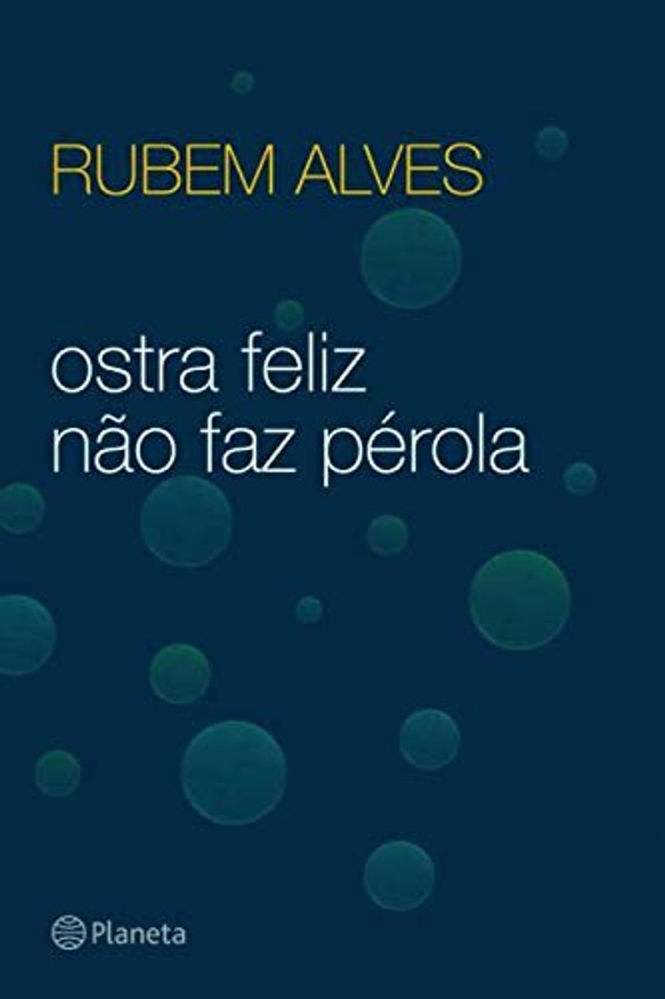 Libro Ostra feliz não faz pérola