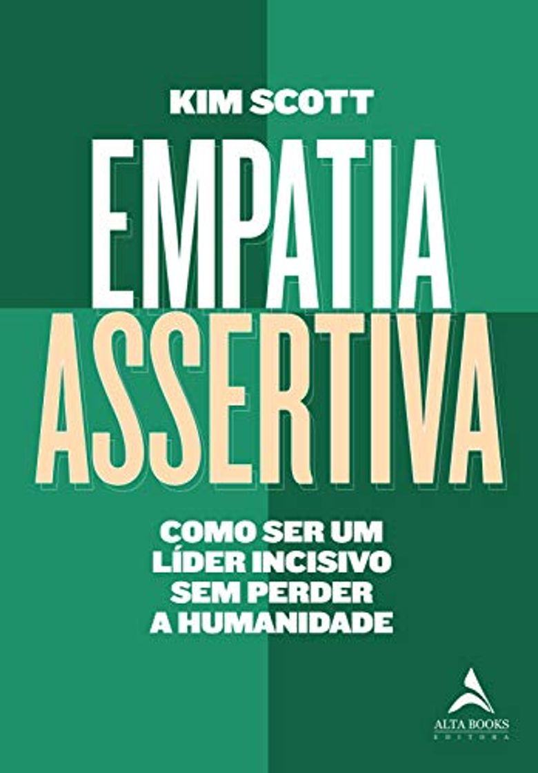 Books Empatia Assertiva: Como ser um Líder Incisivo sem Perder a Humanidade