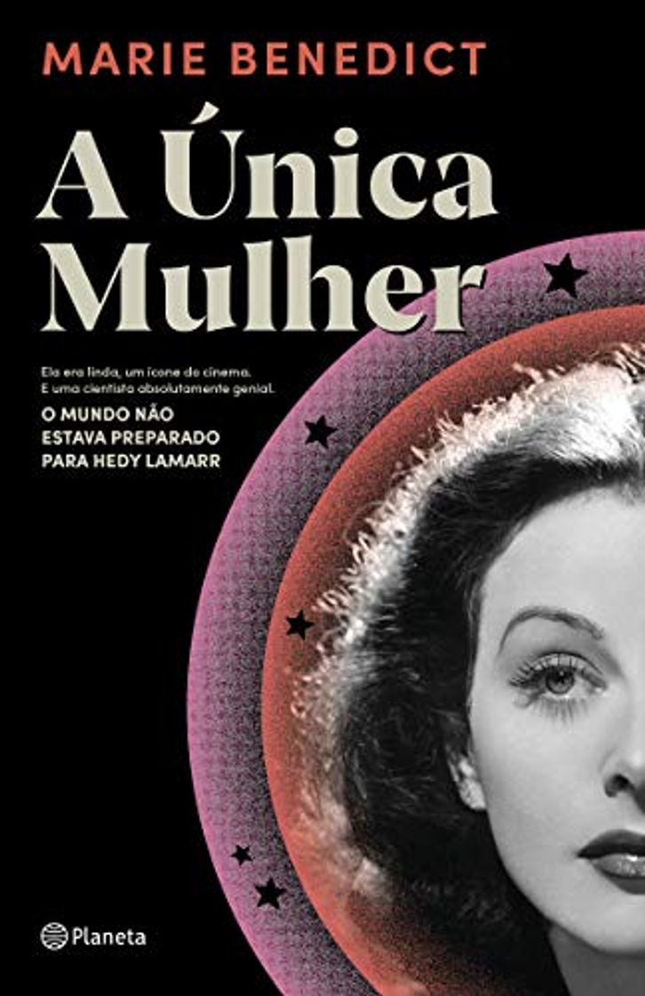 Books A única mulher: Ela era linda, um ícone do cinema e uma