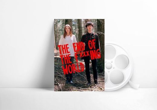 The End of the F***ing World