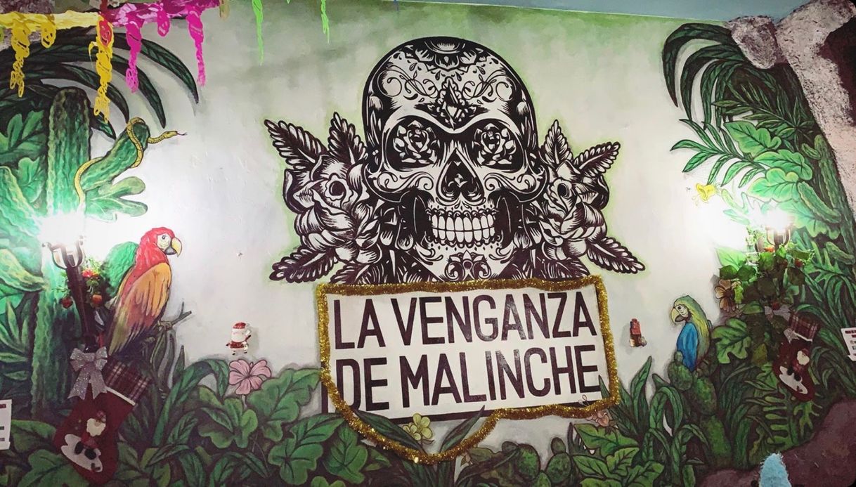 Restaurants La Venganza de Malinche