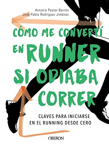 Libro Cómo me convertí en runner si odiaba correr