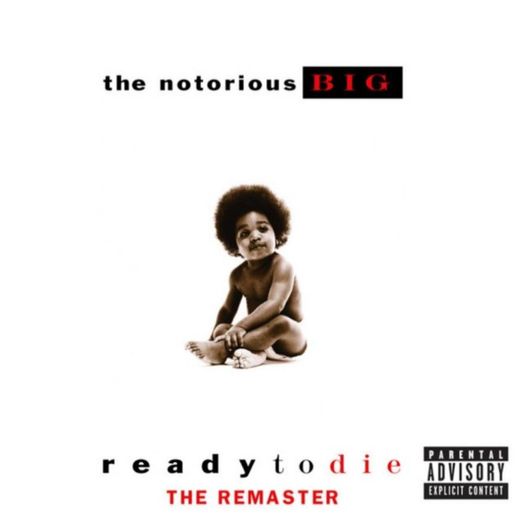 Ready to die - The Notorious B.I.G.