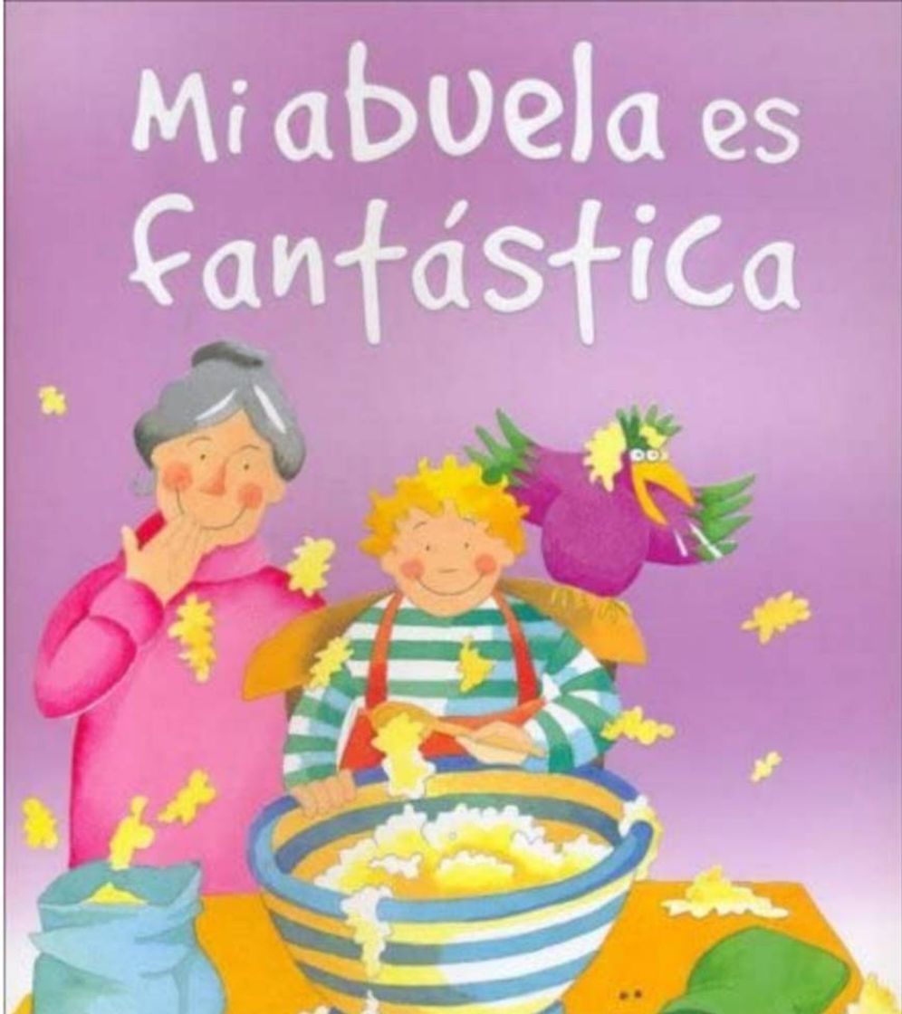 Libro Mi abuela es fantástica