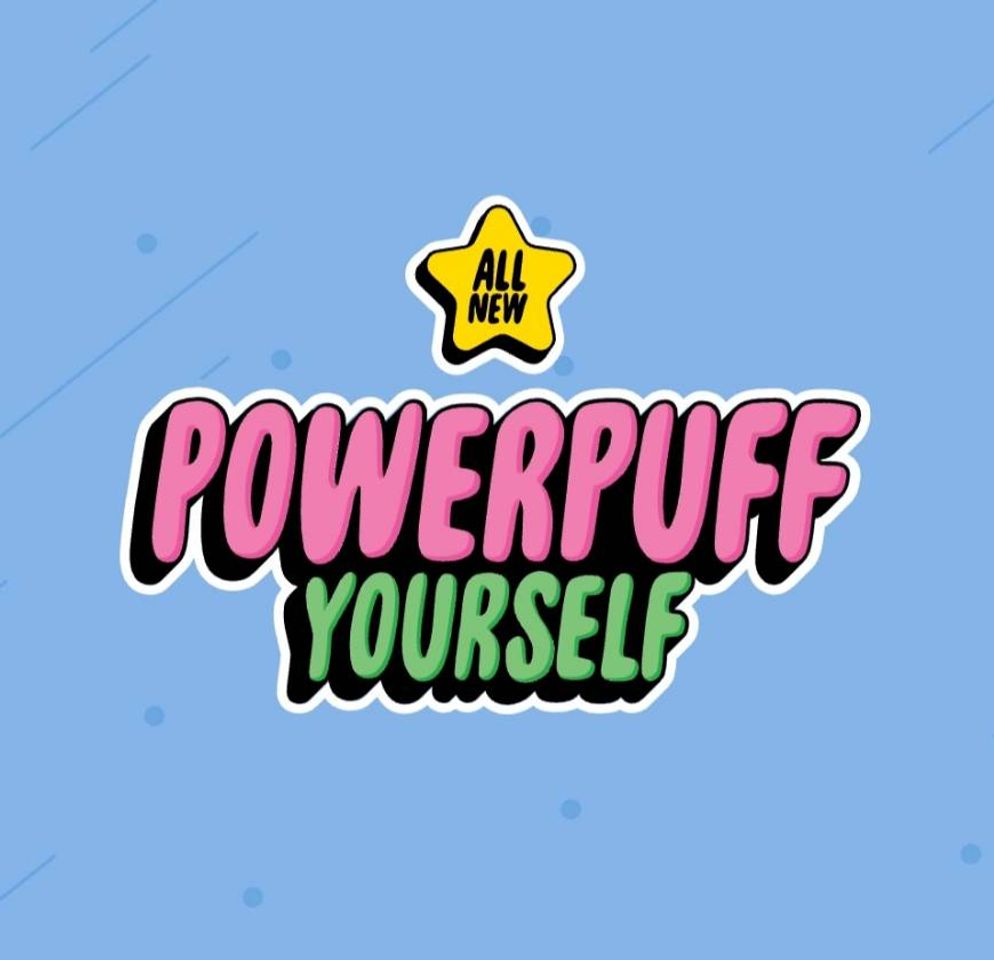 Moda Powerpuff Yourself