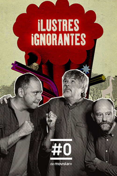 Serie Ilustres Ignorantes
