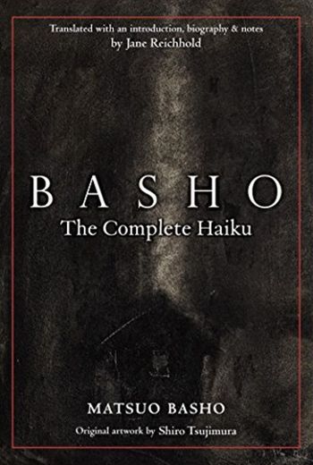 Basho, M: Basho: The Complete Haiku