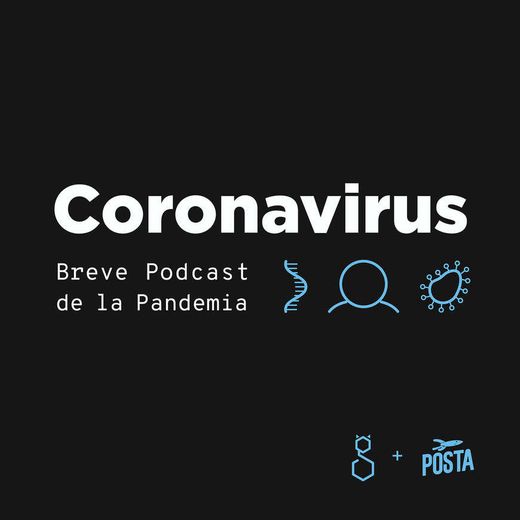 Coronavirus | Breve podcast de la Pandemia