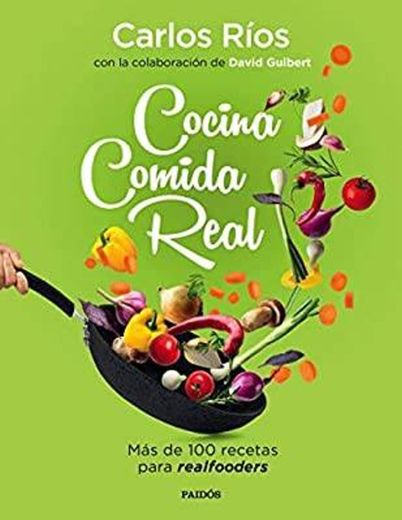 Cocina Comida Real - Carlos Ríos