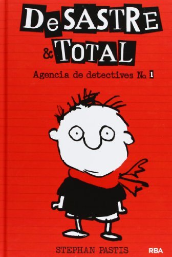 Book DeSastre & Total 1. Agencia de detectives.