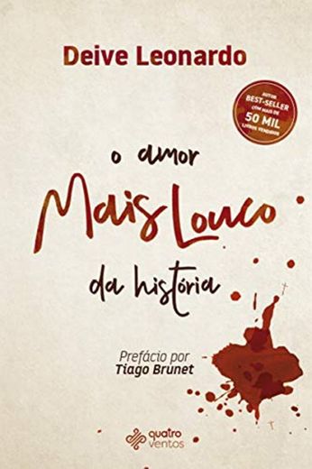 O Amor Mais Louco da História