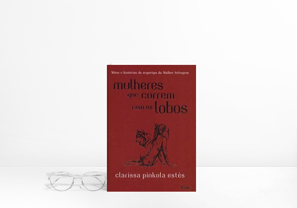 Book Mulheres que Correm com os Lobos - Capa Dura