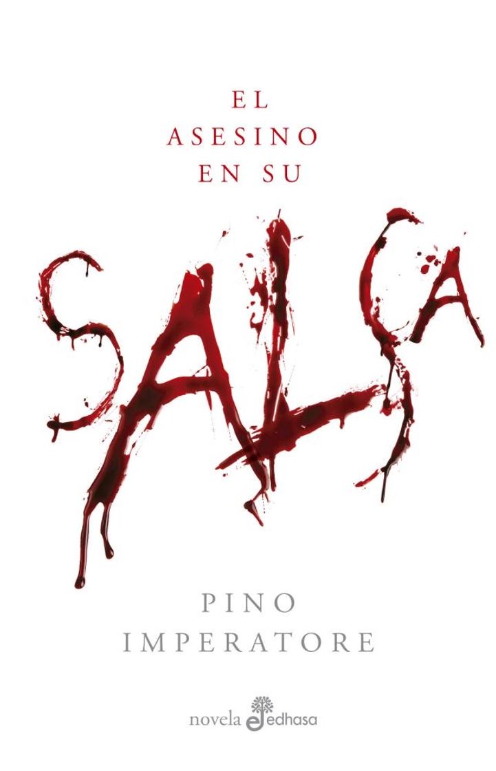 Libro El asesino en su salsa-Pino Imperatore