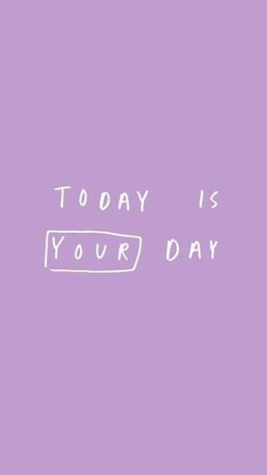 your day