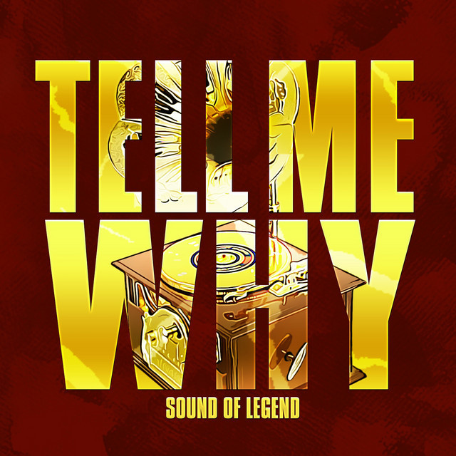 Canción Tell Me Why - Radio Edit