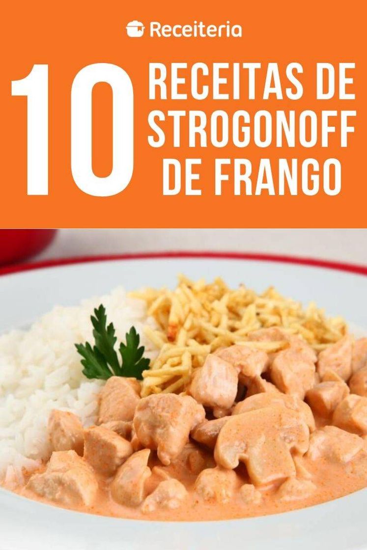 Moda ✨ 10 receitas de Strogonoff de Frango ✨