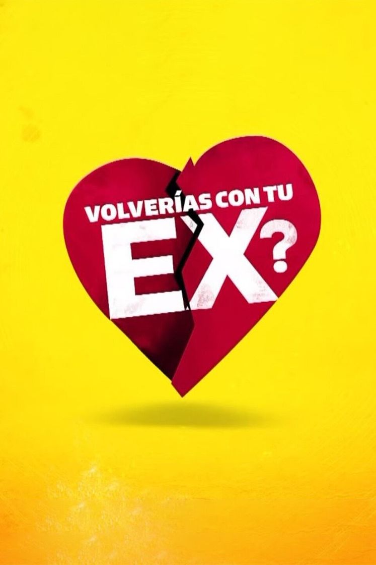 Serie Volverías con tu ex 