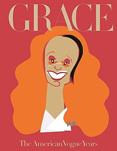 Grace. The American Vogue Years