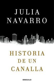 Libro Historia de un canalla