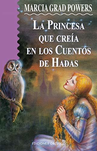 Libro La princesa que creía en cuentos de hadas (NARRATIVA)