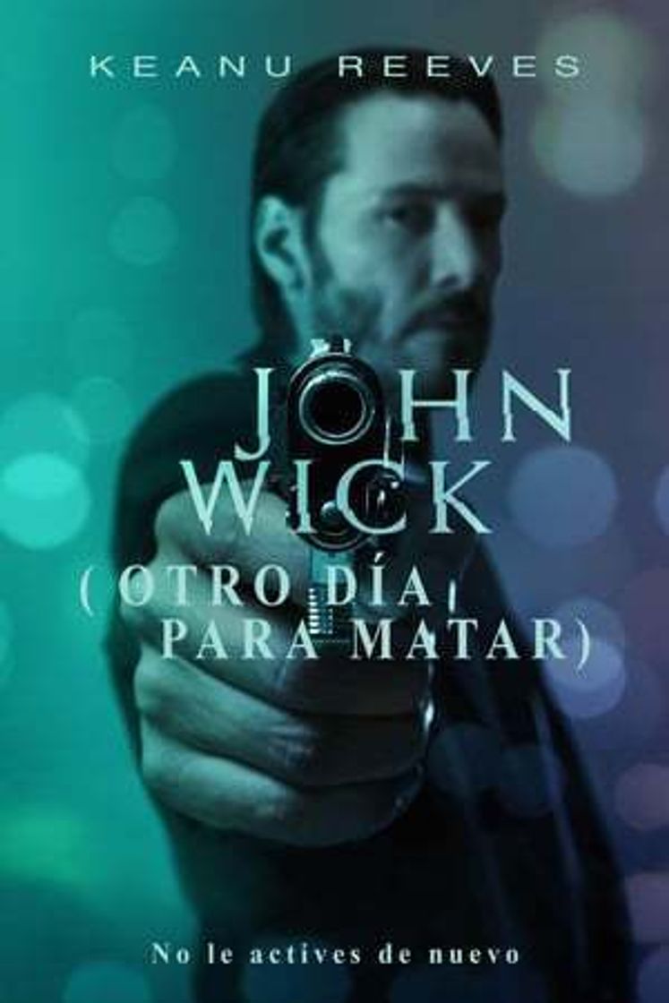 John Wick (Otro día para matar)