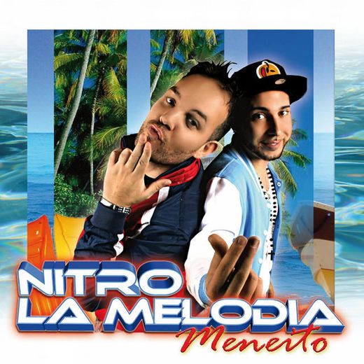 Meneito - Nitro Electro Tropical Remix