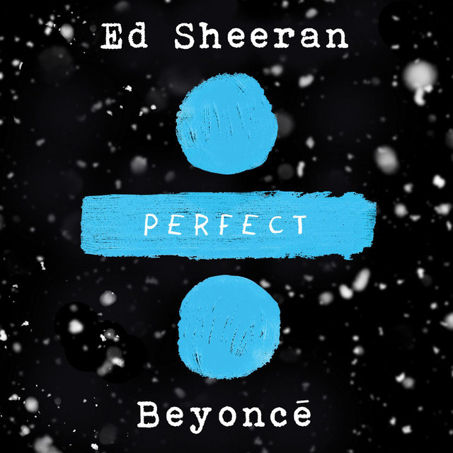 Music Perfect Duet (Ed Sheeran & Beyoncé)