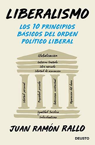 Book Liberalismo: Los 10 principios básicos del orden político liberal