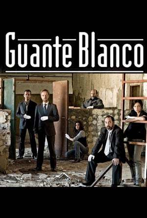 Serie Guante blanco