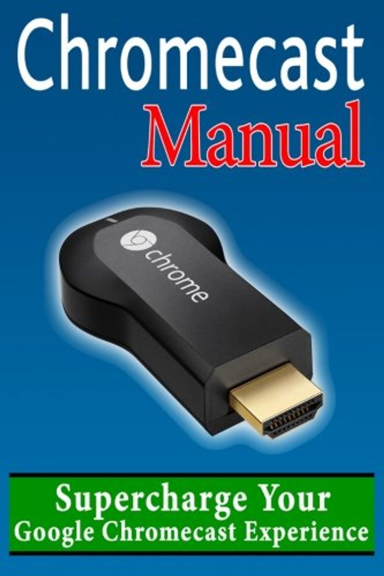 Producto Chromecast Manual