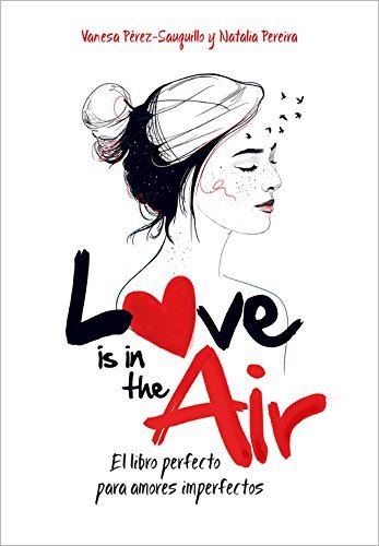 Books Love is in the air: El libro perfecto para amores imperfectos