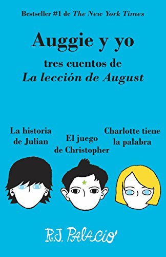 Libro Auggie Y Yo: R.J. Palacio