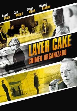 Película Layer Cake (Crimen organizado)