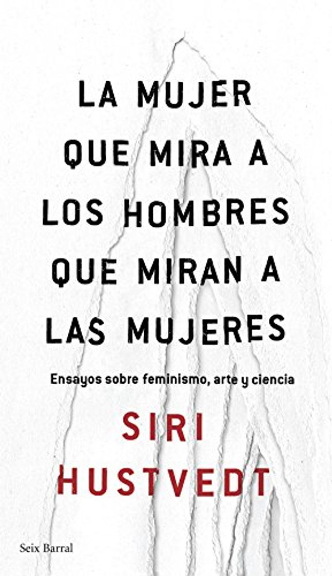 Book La mujer que mira a los hombres que miran a las mujeres: