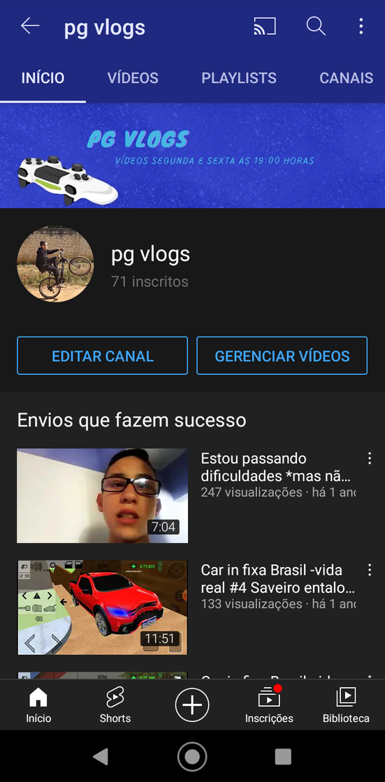 App Pg vlogs - YouTube meu canal no YouTube se inscreve lá ...