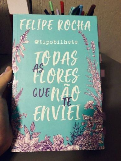 Todas as flores que não te enviei ( Felipe Rocha) 💖🌹
