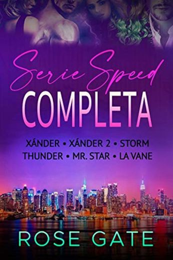 Serie Speed Completa: Xánder, Xánder2, Storm, Thunder, Mr