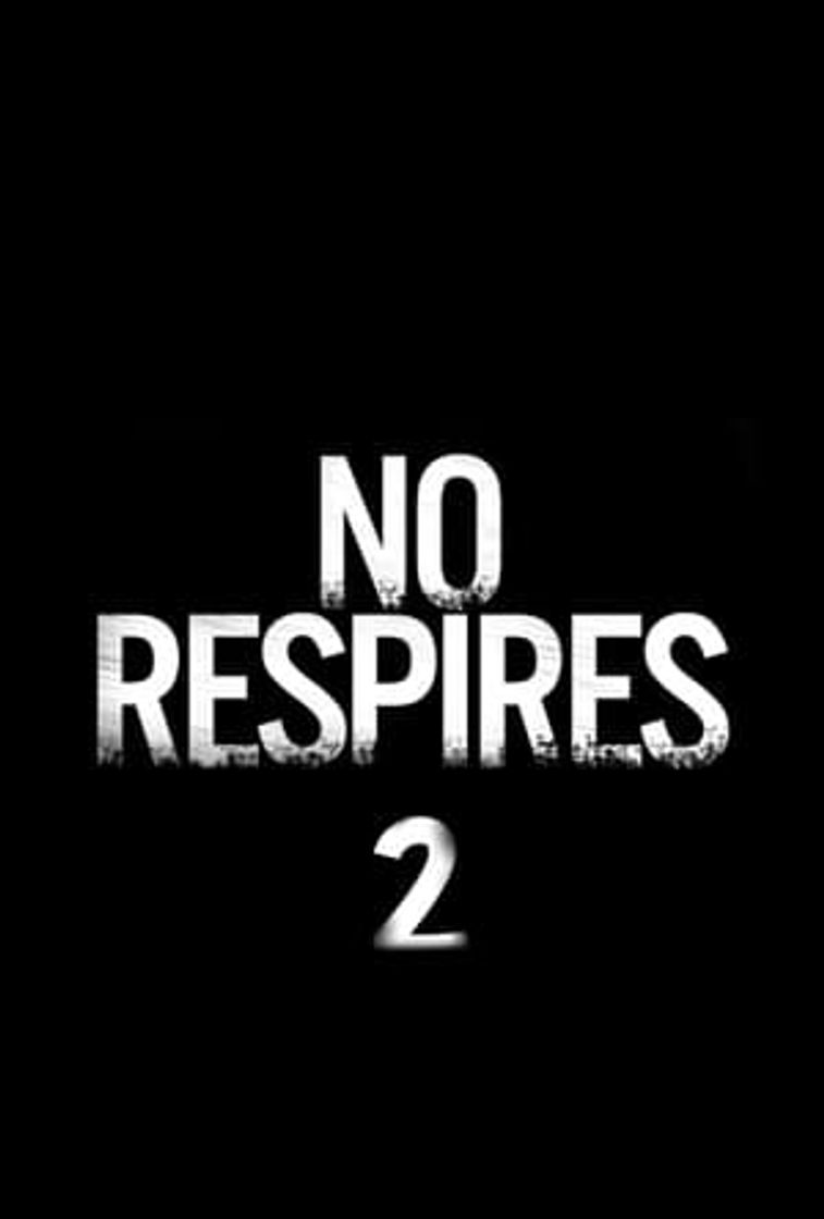 Movie No respires 2