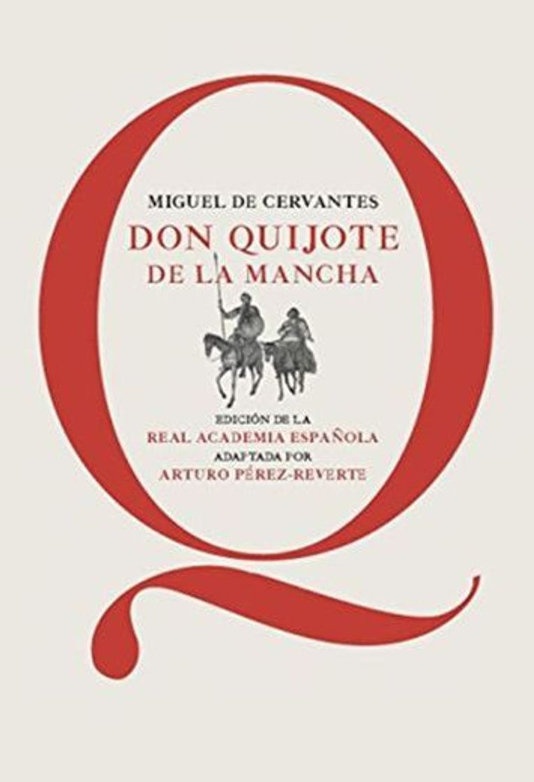 Libro Don Quijote de la Mancha: Edición de la RAE, adaptada por Arturo